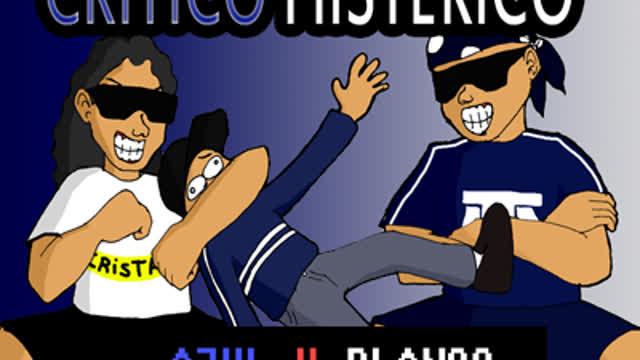 CRÍTICO HISTÉRICO - Azul y Blanco