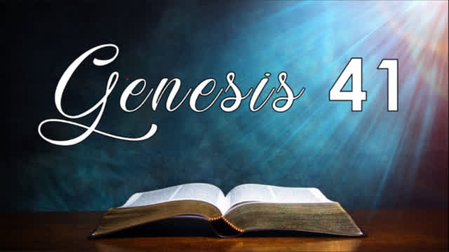 Genesis Chapter 41. Joseph becomes second to Pharaoh. (SCRIPTURE)