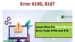 How to Troubleshoot QuickBooks Error 6190, 816?
