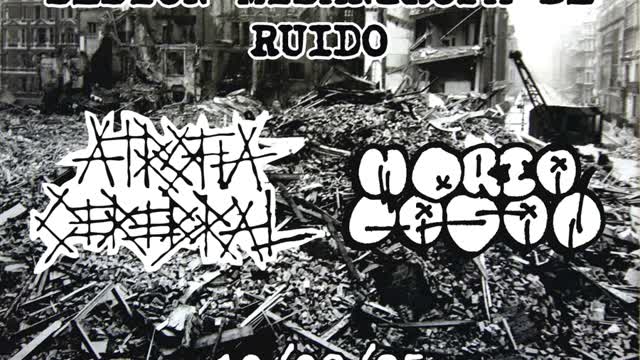 ATROFIA CEREBRAL / MORIA CASAN – ‘SESIÓN MISÁNTROPA DE RUIDO’ (10/09/25) NOISECORE – POWERVIOLENCE ATROFIA CEREBRAL / MORIA CASAN – ‘SESIÓN MISÁNTROPA DE RUIDO’ (10/09/25) NOISECORE – POWERVIOLENCE