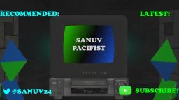 Sanuv Pacifist Outro (Scope)