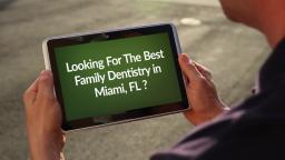 Florida Dental Care of Miller : Miami Family Dentistry
