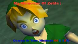 My Memories Of The Legend Of Zelda Ocarina Of Time (On My TheVideoGamer64 Channel)