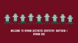Bynum Aesthetic Dentistry: Matthew J Bynum DDS - Best Dental Implants