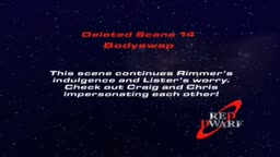 Red Dwarf - Bodyswap - Deleted scene