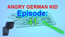 AGK episode #41 - Angry german kid gets pranked