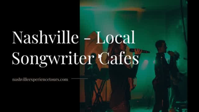 Nashville - Local Songwriter Cafes