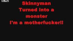 Static-X Skinnyman (lyrics on screen)