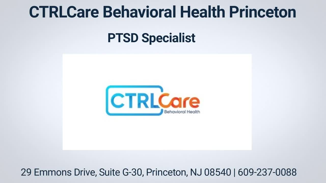 CTRLCare Behavioral Health - PTSD Specialist in Princeton, NJ