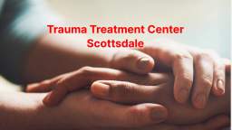 Healing Foundations Center : Trauma Treatment Center in Scottsdale | 85258