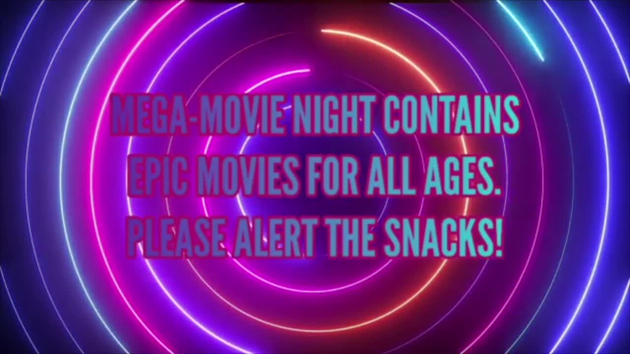 Mega Movie Night Opening Version 1
