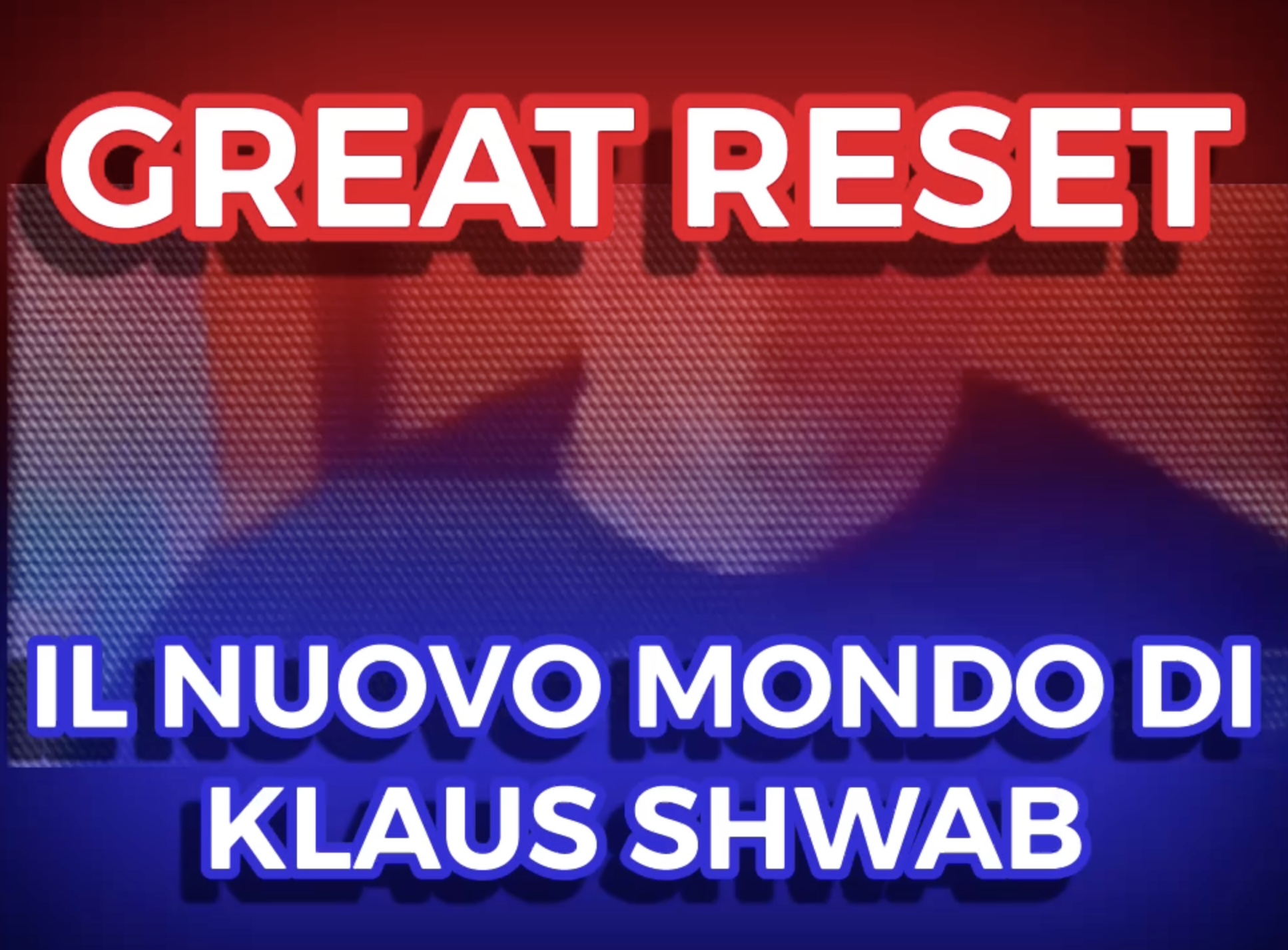 Great Reset - Il Nuovo Mondo di Klaus Shwab