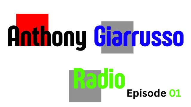 Anthony Giarrusso Radio Episode 1