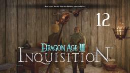 Let´s Play Dragon Age: Inquisition Part 12 (Deutsch)Probleme mit Wölfen