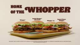 Whopper Whopper Whopper