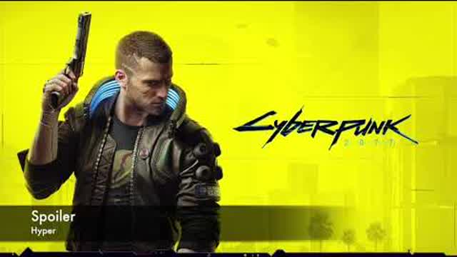 Spoiler (Hyper) - Cyberpunk 2077 Soundtrack
