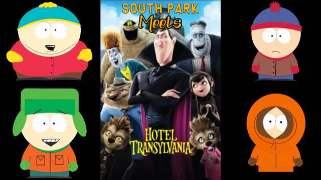 South Park Meets Hotel Transylvania Part 2