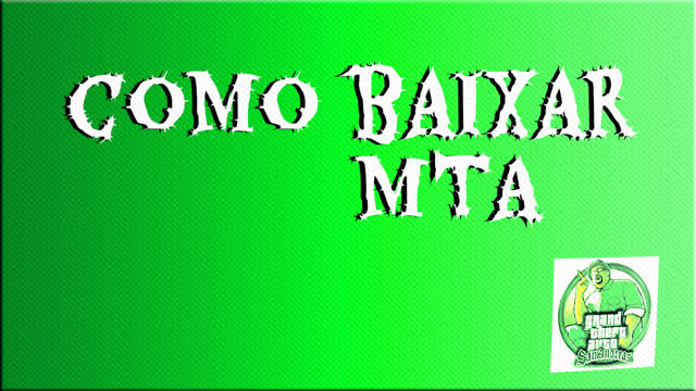 Como Baixar GTA MTA no windows7/8.1