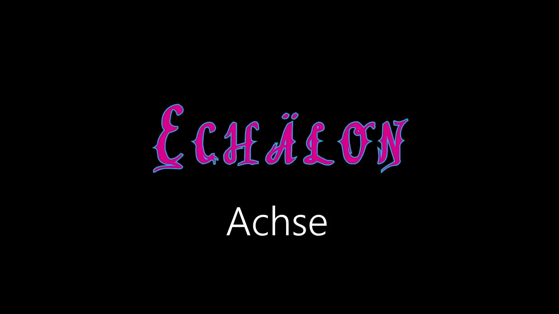Echälon ¦ Achse (offizielles audio)
