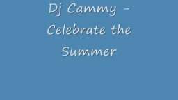 Dj Cammy- Celebrate the Summer