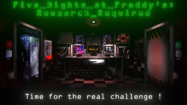 FNAF: Research Required - Time for the real challenge - Part 3 (fr/en)