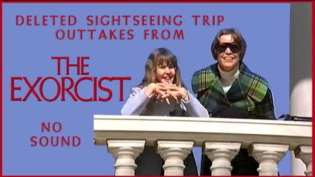 THE EXORCIST Outtakes - Regan's Birthday Trip - NO SOUND