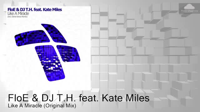 DJ T.H.-Kate Miles - Like A Miracle (Original Mix)
