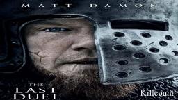 The Last Duel (2021) Matt Damon Killcount