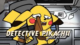 Detective Pikachu Gets Fired - Pokemon Parody Animation