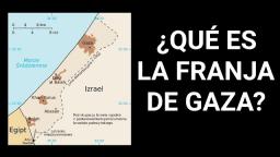 ¿Qué es la Franja de Gaza? Respuesta explicada aquí