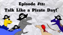 Talk Like a Pirate Day! - S2MOC Dumbass Dinosaurs #11 #minis