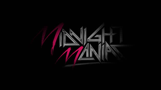 Introducing Midnight Maniac