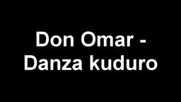 Don Omar - Danza kuduro lyrics