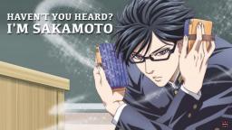 Havent You Heard? Im Sakamoto, Pokematics Anime Reviews