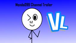 Mondo099 Channel Trailer (2019)