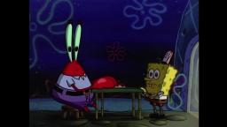 MR. KRABS!!! I WANNA GO TO BED!!!!!