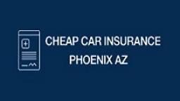 Get Now Cheap Auto Insurance in Phoenix AZ