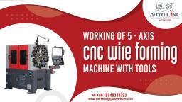 5 - Axis Wire Forming Machine _ Bending tool _ Coiling tool _ Available in Alibaba and Made in China
