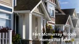 3percent Realty | Mobile Homes For Sale in Fort McMurray, AB