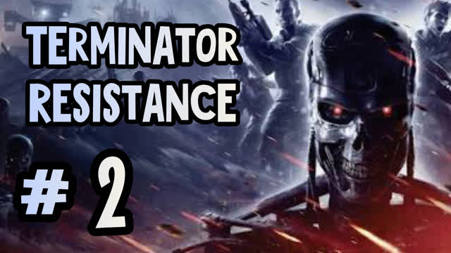 TERMINATOR RESISTANCE-#2