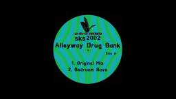 sks2002 - Alleyway Drug Bank