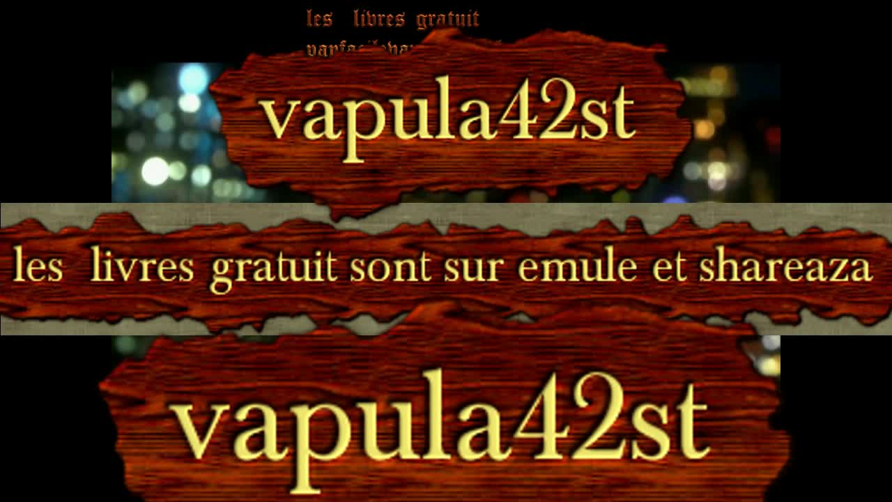 les livres gratuit vapula42st emule et shareaza .avi les livres gratuit vapula42st emule et shareaza .avi