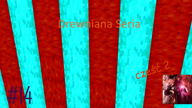 eksploracja jaskini cześć 2 #14 Minecraft drewniana Seria