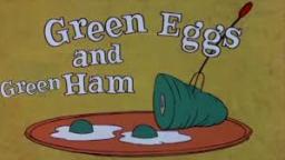 Youtube Poop: Green Eggs and Green Ham