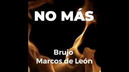 Trabajos Grarantizados de  BRUJO MARCOS DE LEÓN YouTube Facebook ojo