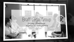 Accident Lawyer Highland - Braff Legal Group (909) 280-0098