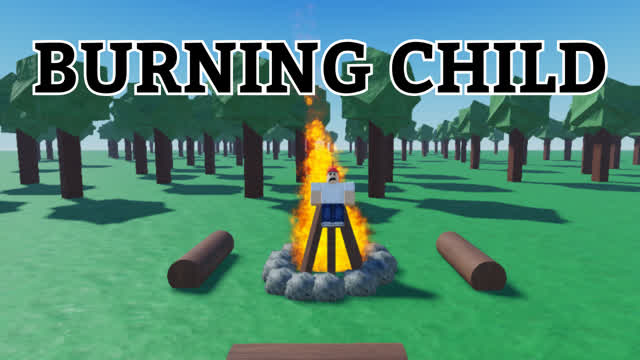 ROBLOX | BURNING A CHILD!!! (99 Nights In The Forest) ROBLOX | BURNING A CHILD!!! (99 Nights In The Forest)