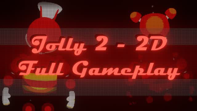 Jolly 2 - 2D (Version: 2.1.0) - Full Gameplay (fr/en)