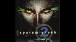 System Shock 2 - Credits