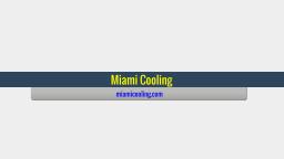 AC Repair Miami FL - Miami Cooling (786) 991-0207